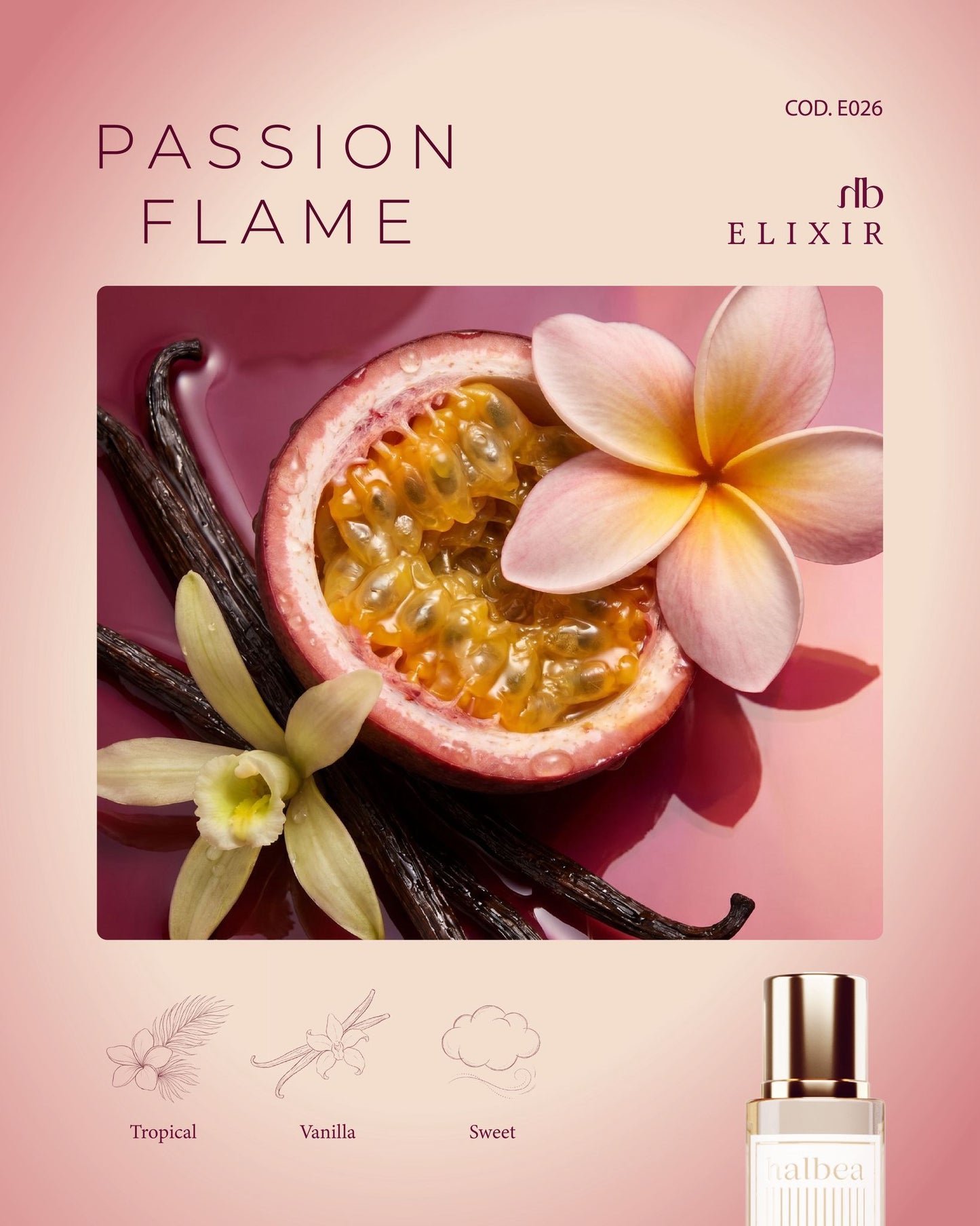 Passion Flame - Halbea 26 - Damen Luxus Elixir - Maracuja Eis Fruchtig mit Sonnennoten