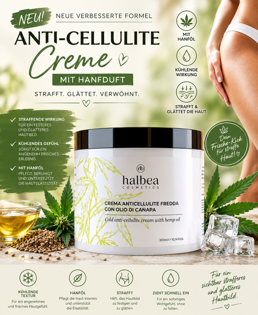 Halbea Anti-Cellulite Creme mit Hanföl – Kühlende Körpercreme mit Hanfduft - 250 ml