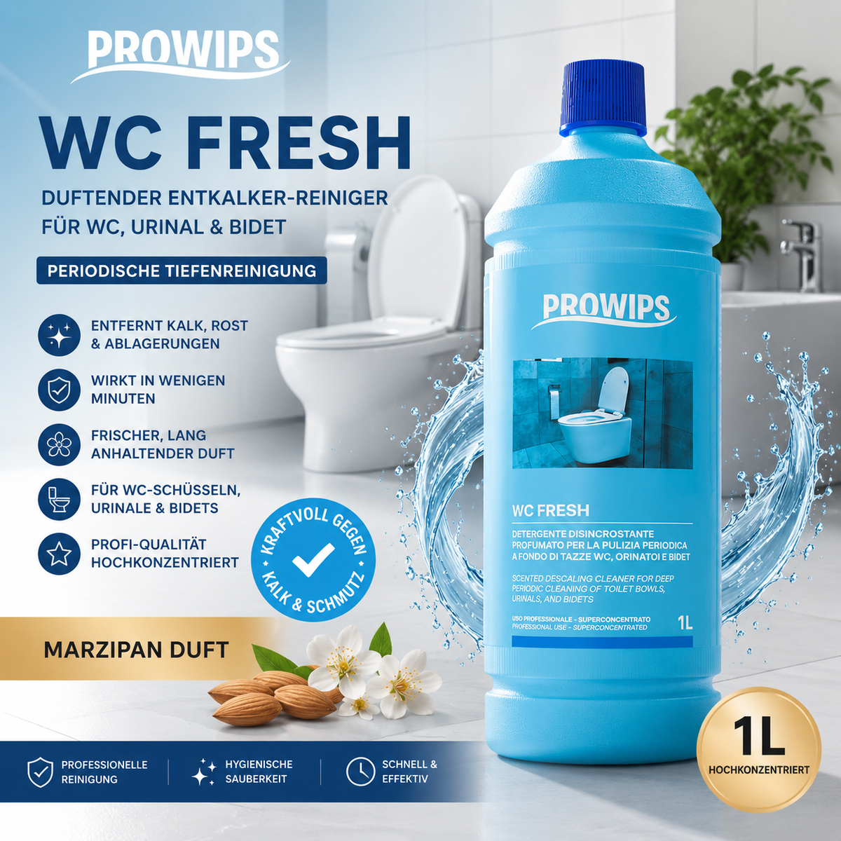PROWIPS WC Fresh – Entkalker für WC, Urinal & Bidet | Fugen-Reiniger mit Marzipan-Duft 1L